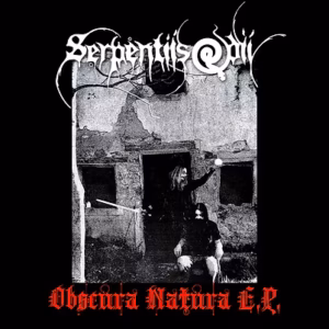 SERPENTIIS ODII - Obscura Natura E.P.