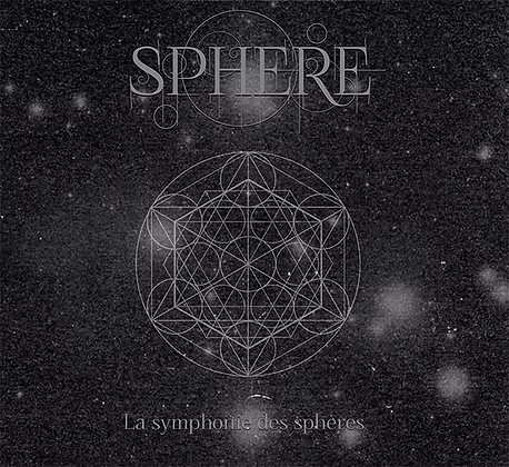SPHERE - La symphonie des sphères