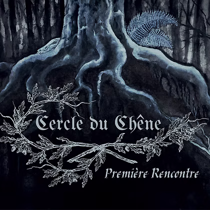 CERCLE DU CHÊNE - Première Rencontre