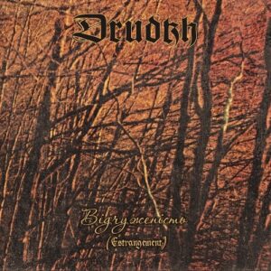 Drudkh - Estrangement
