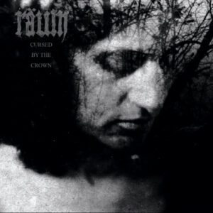 RÄUM - Cursed by the Crown